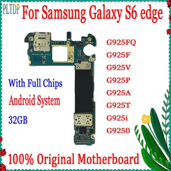Със системата Android За Samsung Galaxy S6 Edge G925F G925I Логическа такса 32 GB 100% Оригинална Разблокированная дънна Платка 100% Тествана